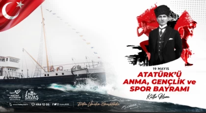 LÜTFÜ SAVAŞ’IN 19 MAYIS ATATÜRK’Ü ANMA, GENÇLİK VE SPOR BAYRAMI MESAJI